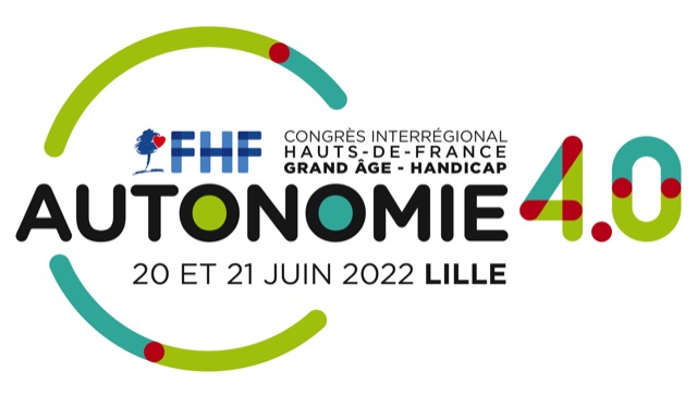 Congrès FHF Autonomie 4.0 – 20 et 21 juin 2022 à Lille