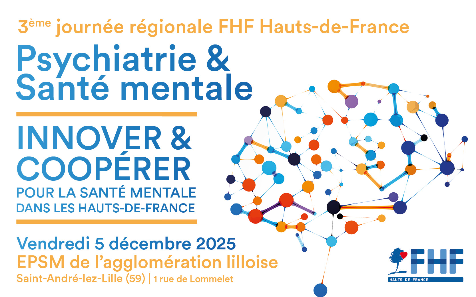 3ème Journée régionale FHF Hauts-de-France Psychiatrie & Santé mentale | Vendredi 5 décembre 2025 à l’EPSM de l’agglomération lilloise